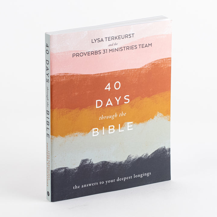 40 Days Through the Bible - The Answers to Your Deepest Longings - Lysa TerKeurst