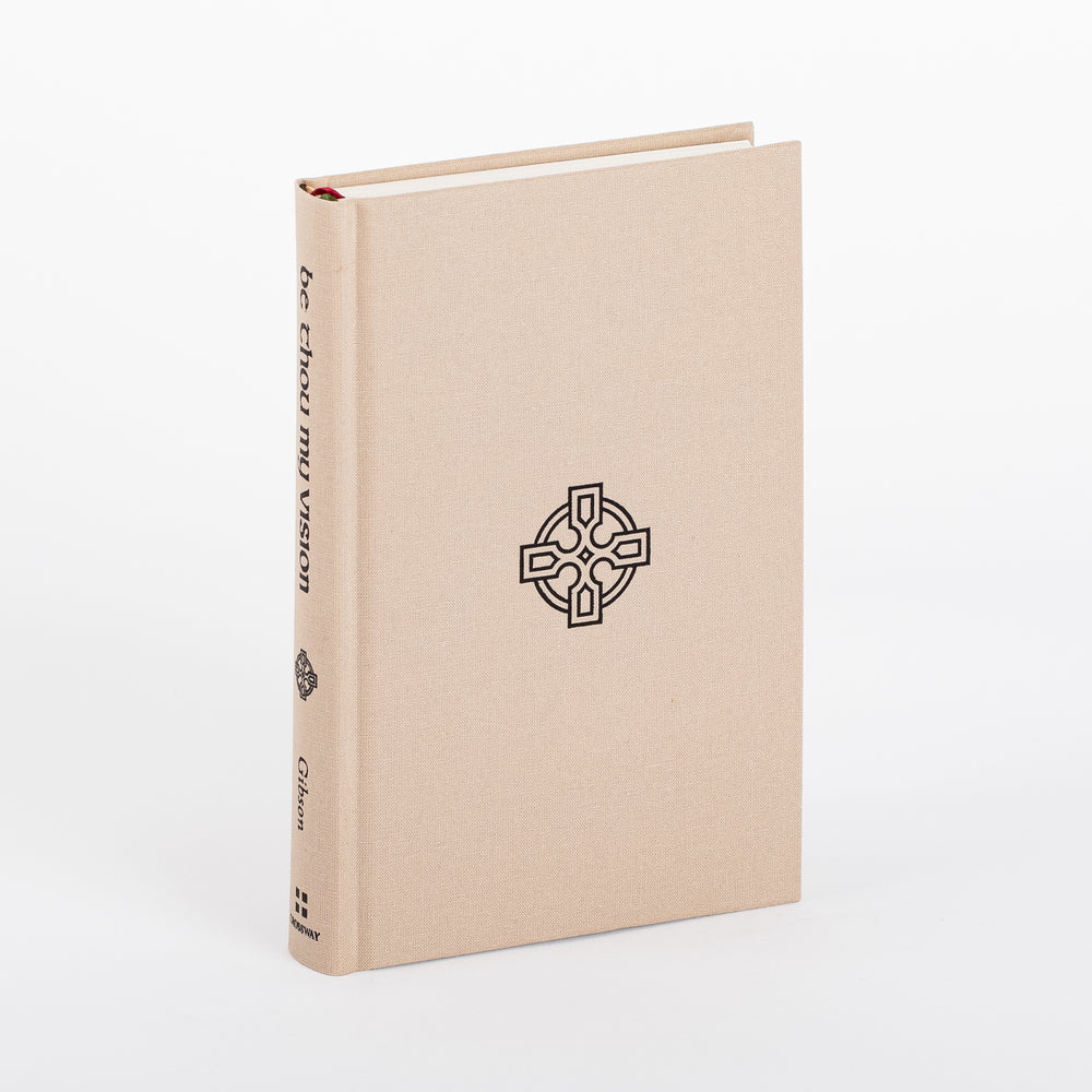 The actual hardcover book removed from its slipcase, shown at an angle. It has a tan linen cover embossed in black with a Celtic cross, and the spine reads 'be thou my vision' and 'Gibson' in black lettering, with a red ribbon marker peeking from the top and a small publisher logo at the base.