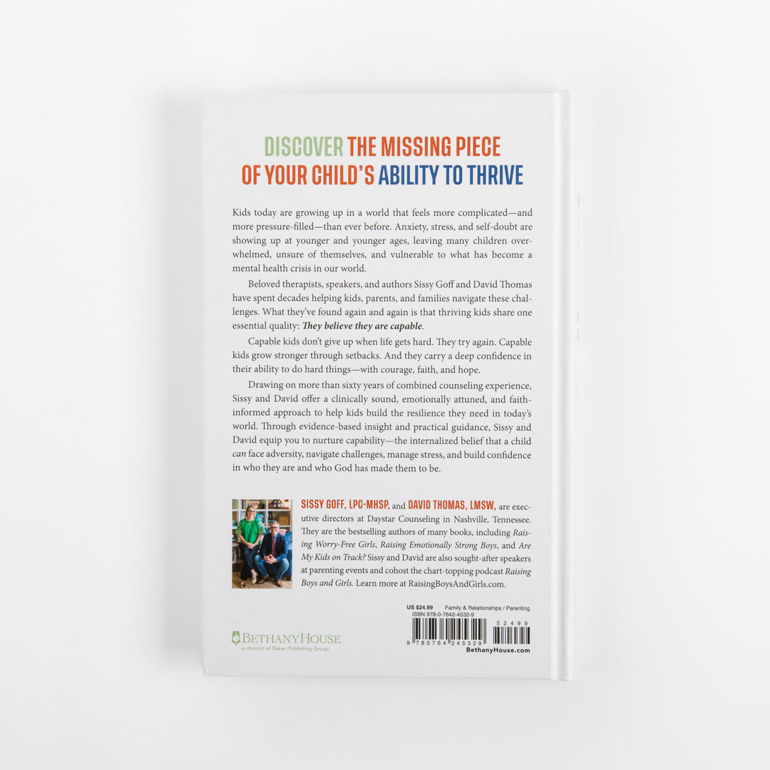 Back cover of Capable by Sissy Goff and David Thomas, with a colorful headline reading Discover the missing piece of your child&