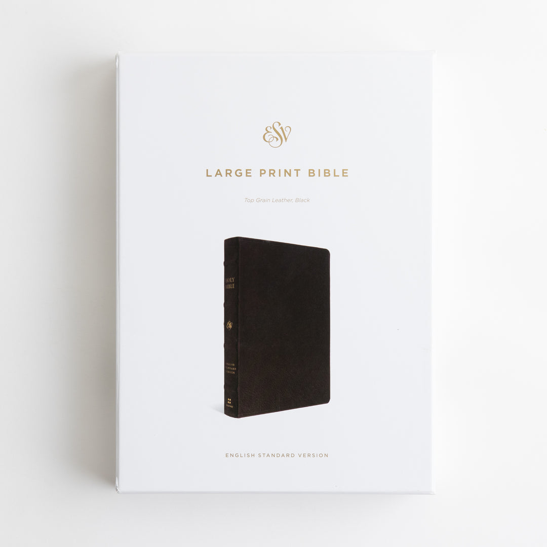 ESV Large Print Bible - Top Grain Leather, Black
