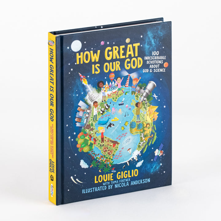 How Great Is Our God - 100 Indescribable Devotions About God and Science
