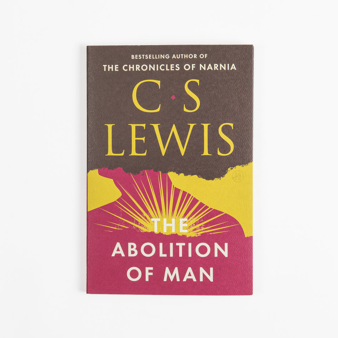 The Abolition of Man - C.S. Lewis