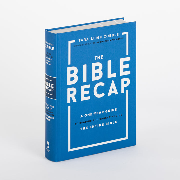 The Bible Recap by Tara-Leigh Cobble, a blue hardcover book, angled to show both the front cover and spine with matching blue-and-white block lettering.