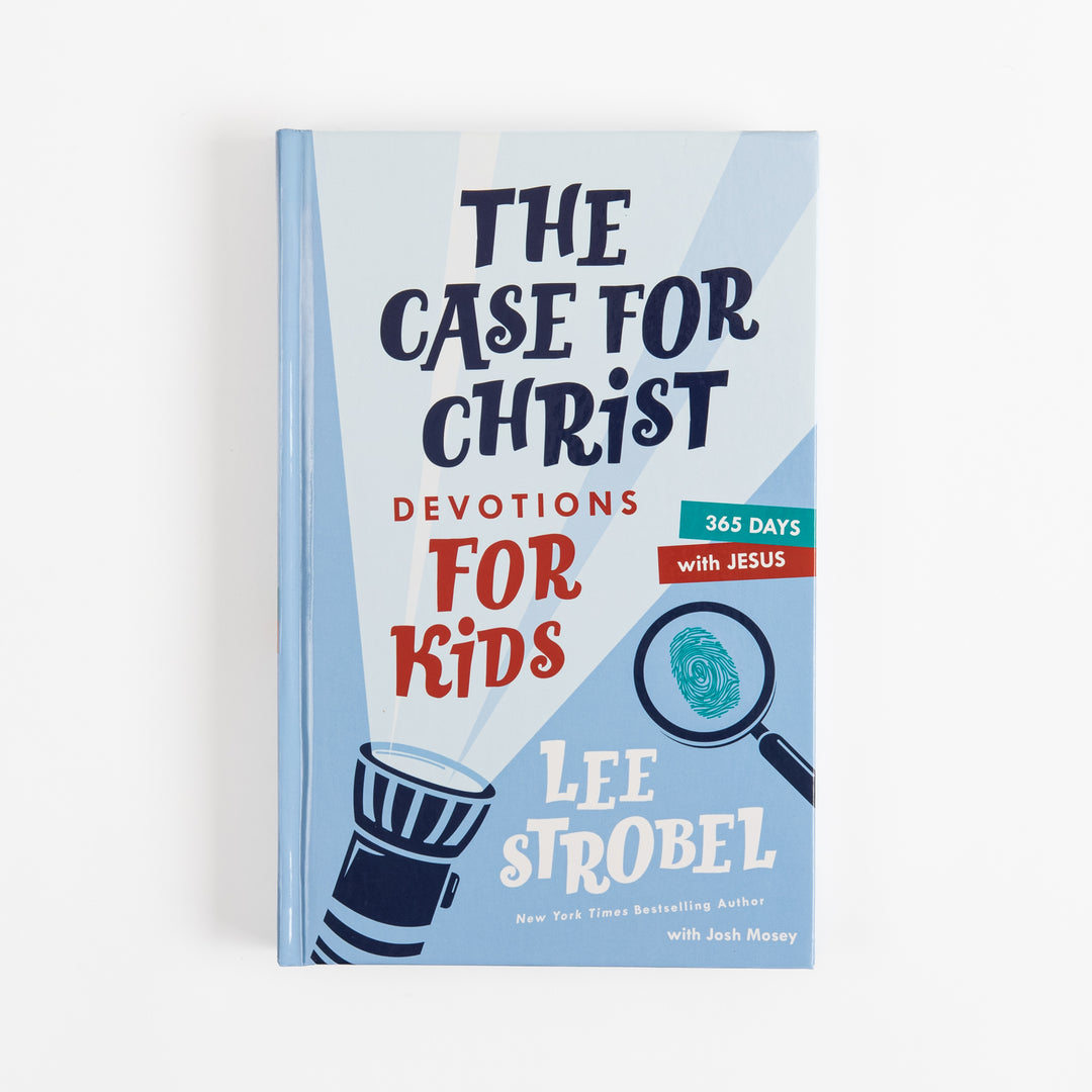 The Case for Christ Devotions for Kids - 365 Days with Jesus - Lee Strobel