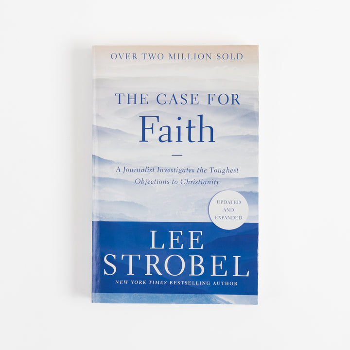 The Case for Faith - Lee Strobel