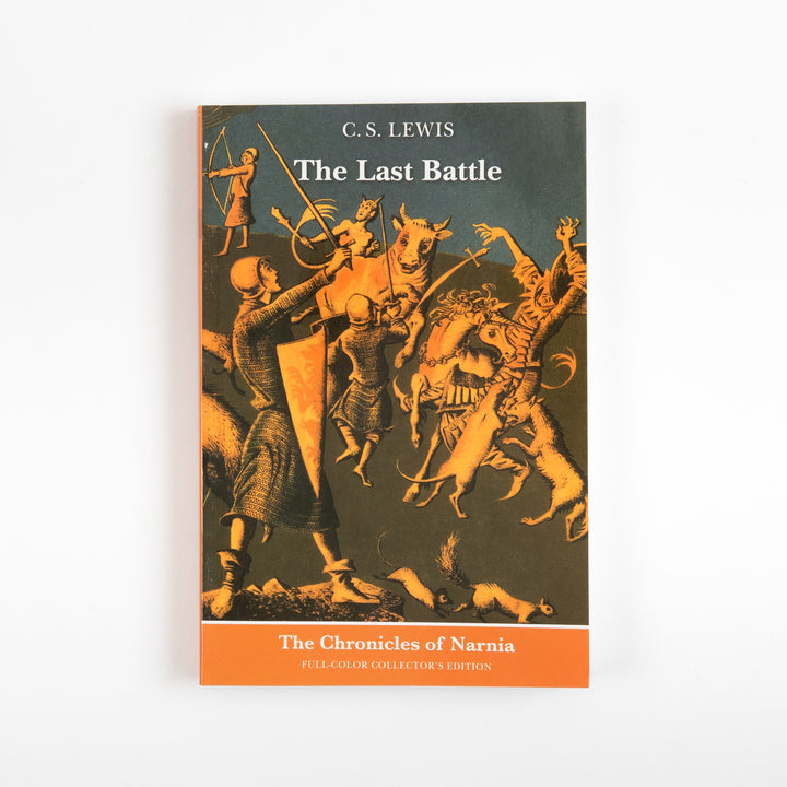 Front cover of the full-color paperback edition of The Last Battle, showing an orange-toned battle scene with an archer, knights, and a bull-headed figure fighting.