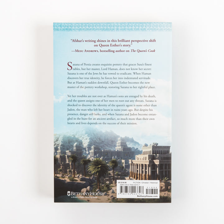 Back cover of The Royal Artisan by Tessa Afshar. Top shows a review blurb from Mesu Andrews, followed by two paragraphs of plot summary about potter Sazana, Lord Haman, and Queen Esther over an illustration of an ancient Persian city with palm trees. Bottom shows price, barcode, and the Bethany House logo.
