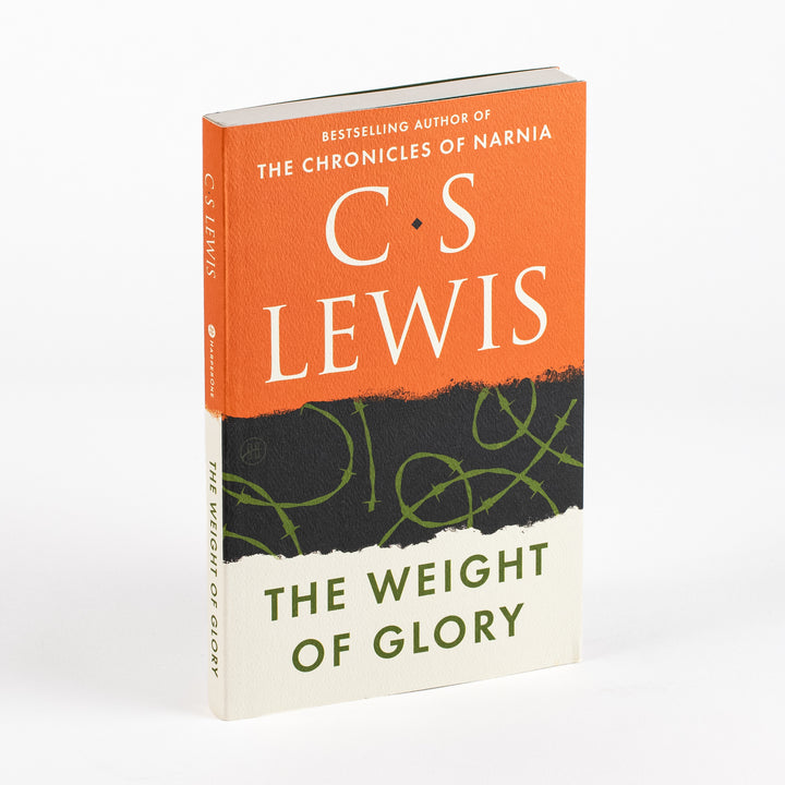The Weight of Glory: And Other Addresses - C.S. Lewis