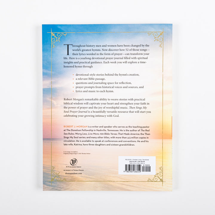 Back cover of the prayer journal with a sunset-ocean background matching the front, descriptive copy about the yearlong devotional format (hymn stories, Bible passages, reflection questions, prayer prompts, and hymn lyrics/music), an author bio for Robert J. Morgan, the W Publishing Group/Thomas Nelson logo, and a price/barcode panel.