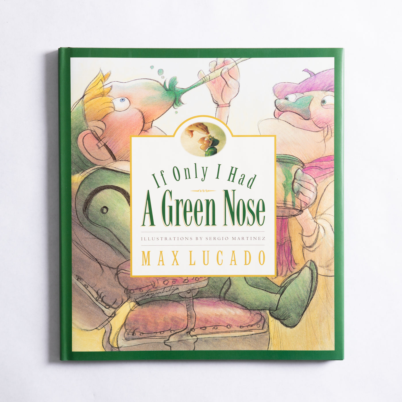 If Only I Had a Green Nose - Tales of We